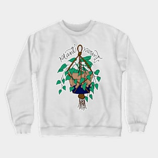 Plant parent Crewneck Sweatshirt